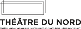 Théâtre du Nord - Lille