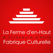 La Ferme d'en Haut - Villeneuve d'Ascq