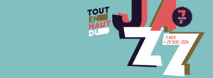 TOUT EN HAUT DU JAZZ