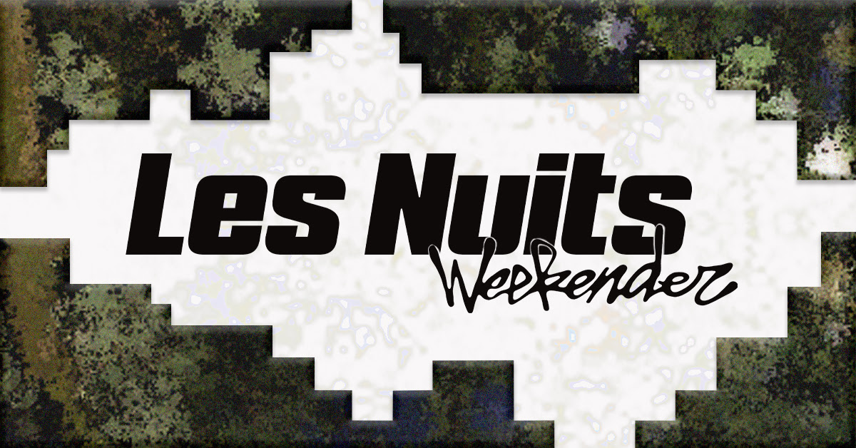 Les Nuits Weekender