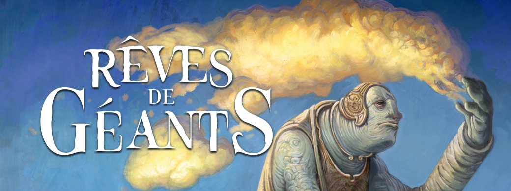 Rêves de Géants