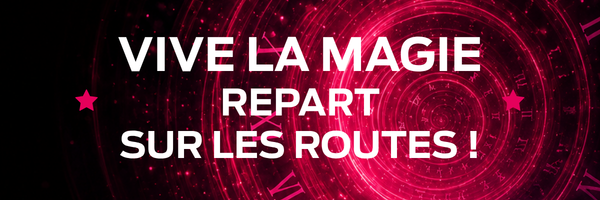 VIVE LA MAGIE